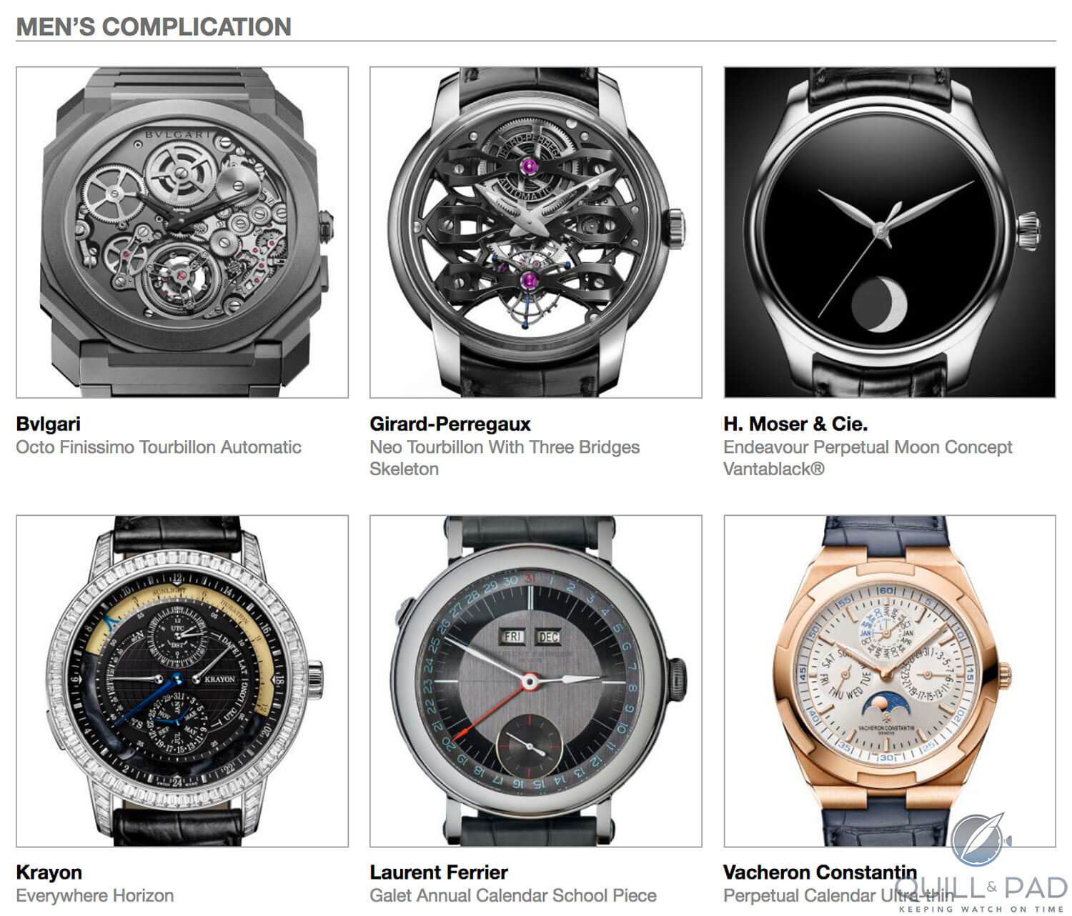 Men's Complication category pre-selected watches for the 2018 Grand Prix d’Horlogerie de Genève, Bvlgari Octo Finissimo Tourbillon Automatic, Girard-Perregaux Neo Tourbillon With Three Bridges Skeleton, H. Moser & Cie. Endeavour Perpetual Moon Concept Vantablack®, Krayon Everywhere Horizon, Laurent Ferrie Galet Annual Calendar School Piece, Vacheron Constantin Perpetual Calendar Ultra-thin ,